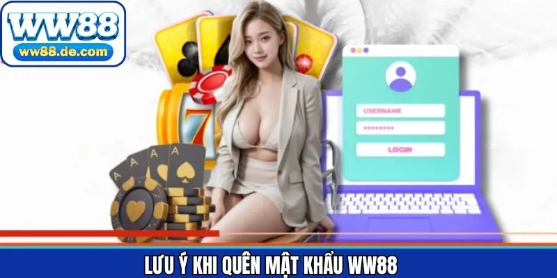 Lưu ý để thiết lập lại mật khẩu tài khoản hội viên